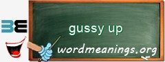 WordMeaning blackboard for gussy up